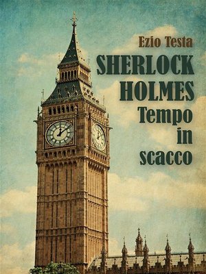 cover image of Sherlock Holmes, tempo in scacco
